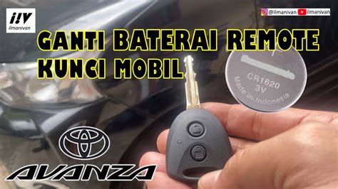 Ganti BATERAI REMOTE Kunci Mobil Toyota Avanza YouTube