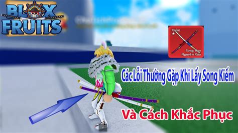 Roblox Các Lỗi Thường Gặp Khi Lấy Song Kiếm Oden Và Cách Khắc Phục