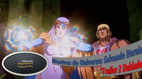 Mestres Do Universo Salvando Eternia Trailer Dublado Youtube