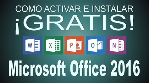 Instalar Gratis Microsoft Office 2016 Youtube