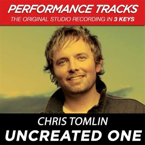 Uncreated One Ep Performance Tracks Chris Tomlin