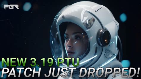 New Star Citizen 3 19 PTU Patch Just Dropped Wave 1 YouTube