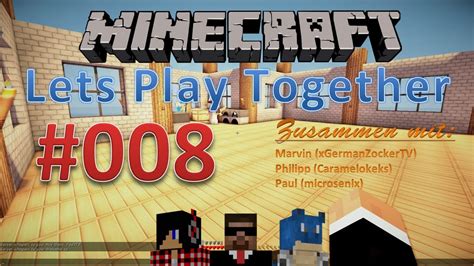 Lets Play Together Minecraft 008 Der Shader Versuch Deutsch HD