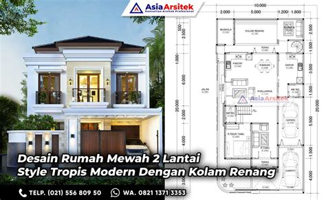 Desain Rumah Mewah Lantai Tropis Modern Di Lahan X Meter