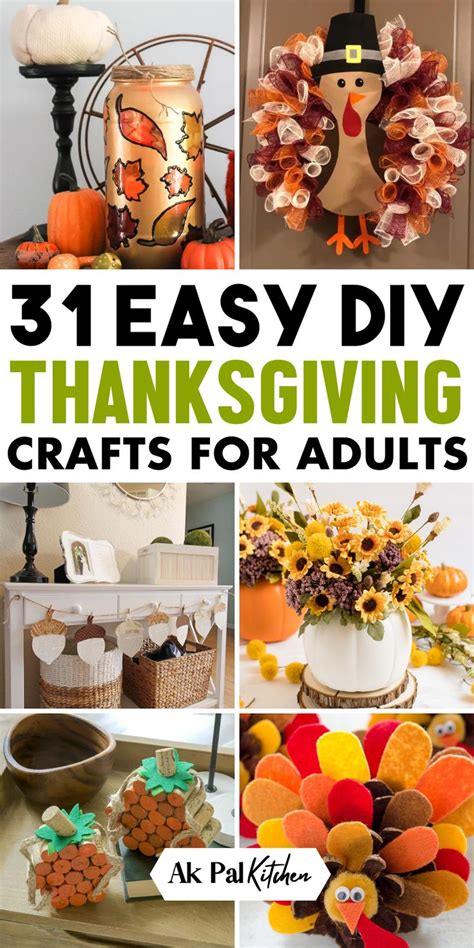 31 Easy DIY Thanksgiving Crafts For Adults Dia De Accion De Gracias