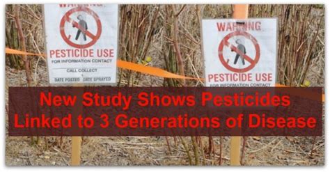 New Study Shows Pesticides Linked To Generations Of Disease Natural