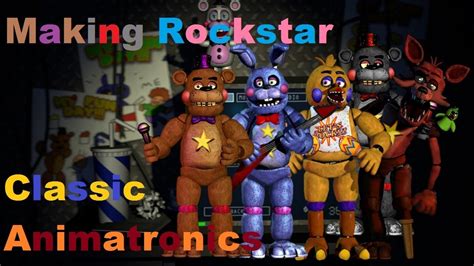 Making Rockstar Classic Animatronics SpeedEdit YouTube