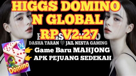 Updatemod Higgs Domino N Global Versi Tema Dasha Taran And Rp