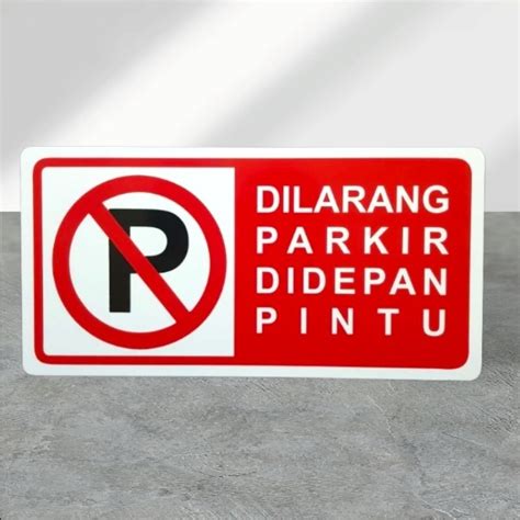 Jual Acrylic Sign Label Dilarang Parkir Didepan Pintu Shopee Indonesia