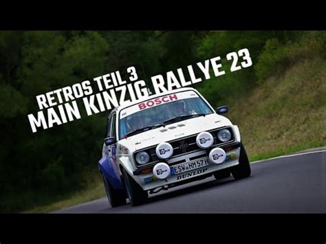 Main Kinzig Rallye Retros Teil Youtube