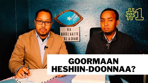 Abdiasis Adan Hassan Goormaan Heshiin Doonnna 1 Youtube