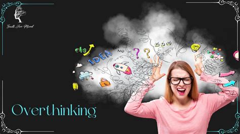 Overthinking: a complete guide - Guilt Free Mind