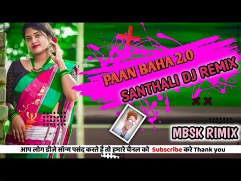 Paan Baha New Santhali Traditional Dj Song New Santhali