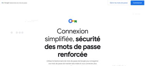 Tout Savoir Sur Le Gestionnaire De Mots De Passe De Google