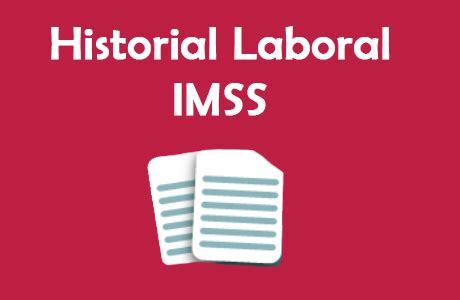 Historial laboral IMSS y semanas cotizadas NSS México