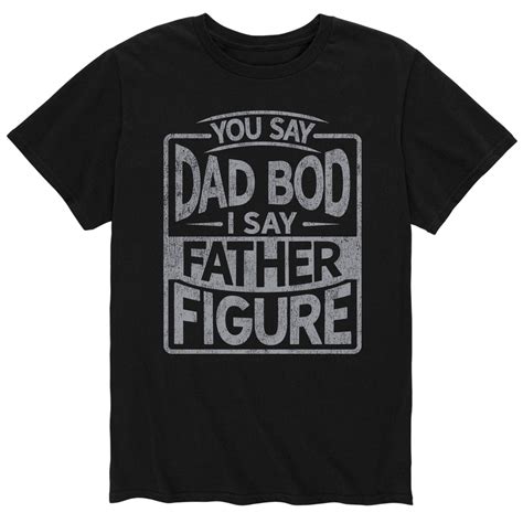 Instant Message You Say Dad Bod I Say Father Figure Mens Short