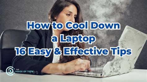 How To Cool Down A Laptop 16 Great Tips