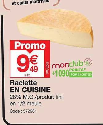 Promo Raclette En Cuisine Chez Promocash Icatalogue Fr