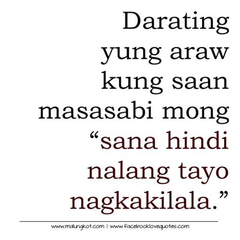 Tagalog Sad Love Quotes Patama Quotes Pinterest Tagalog Quotes