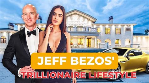 Inside Jeff Bezos Lavish Trillionaire Lifestyle Youtube