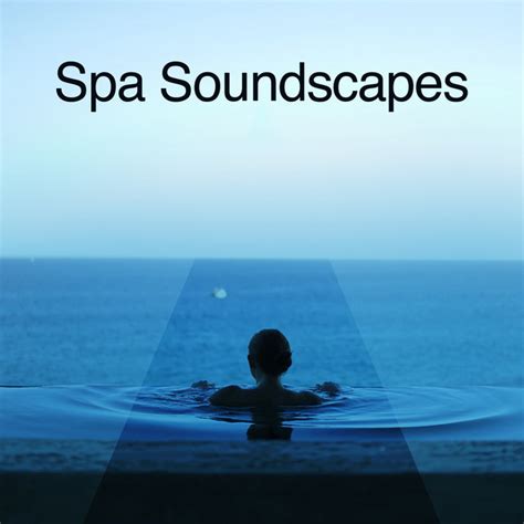 Spa Soundscapes Album By Spa Spotify