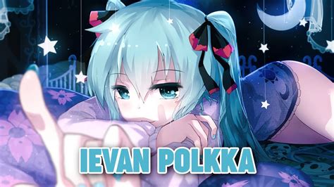 Nightcore Ievan Polkka Vsns Remix Youtube