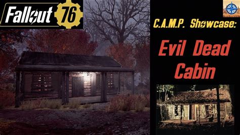 Fallout 76 C A M P Showcase Evil Dead Cabin YouTube