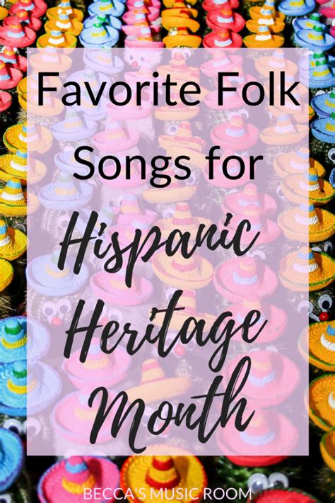 Favorite Folk Songs For Hispanic Heritage Month Beccas Music Room