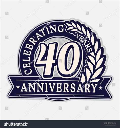 40 Years Anniversary Logo Template Vector And Royalty Free Stock Vector 588715766