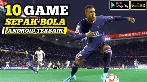 Game Sepak Bola Android Terbaik Offline Online Youtube