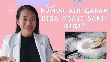 Kumur Air Garam Bisa Mengobati Sakit Gigi Mitos Atau Fakta Youtube