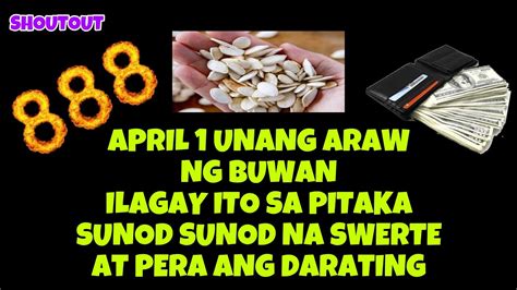 Ilagay Mo Ito Sa Pitaka Ngayong April Unang Araw Ng Buwan Sunod Sunod