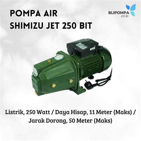 Jual Pompa Air Sumur Semi Jet Pump Shimizu Jet 250 BIT Mesin Pompa