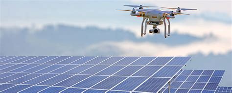 Empowering Renewable Energy Industry With Drones And Robots Futurebridge