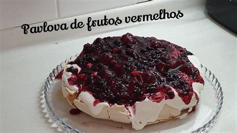 Pavlova De Frutos Vermelhos Youtube