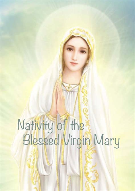 Nativity of the Blessed Virgin Mary | Mother mary pictures, Virgin mary ...