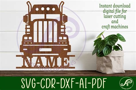 Semi Truck Name Sign Svg Laser Cut File Graphic By Apinspireddesigns