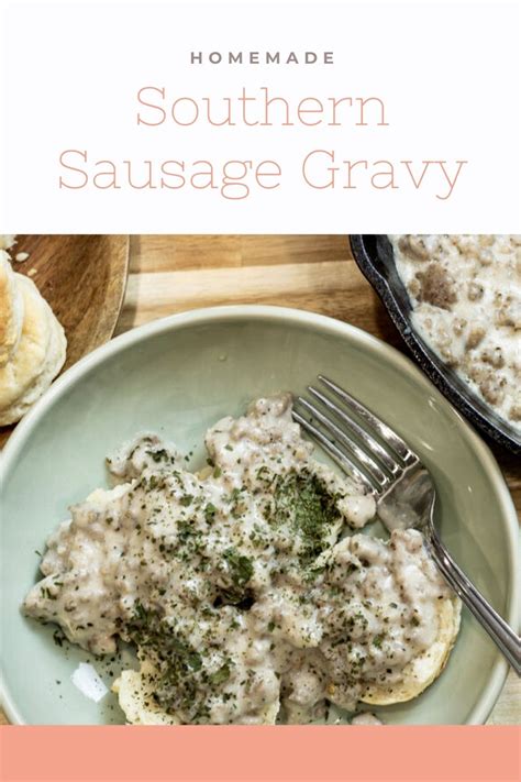 Homemade Southern Sausage Gravy The Buttered Home