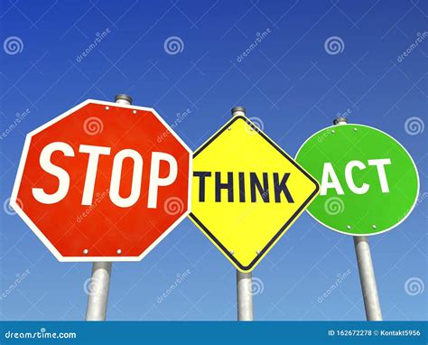 Stop Think And Act Stock Photo Image Of Caution Safe 162672278