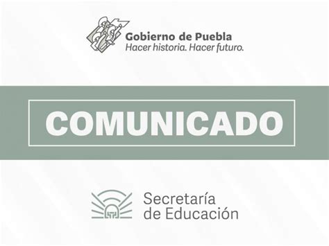 Comunicado Secretar A De Educaci N Puebla