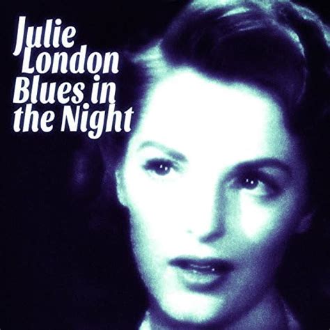 Amazon Music ジュリーロンドンのBlues in the Night Amazon co jp