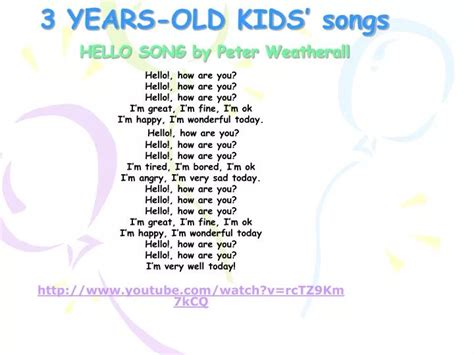 PPT - 3 YEARS-OLD KIDS’ songs HELLO SONG by Peter Weatherall PowerPoint ...