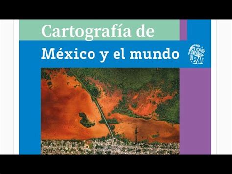 Cartografía de México y el mundo multigrado 4 5 y 6 YouTube