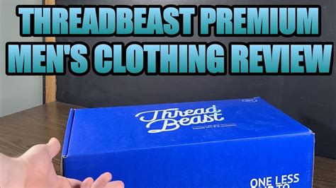 Threadbeast Premium Mens Clothing Subscription Box Review Youtube