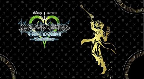 Kingdom Hearts Orchestra -World Tour- First Look - GamersHeroes