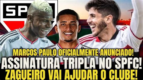 SPFC ACABA DE FAZER ANÚNCIO OFICIAL DE CONTRATAÇÃO ASSINATURA TRIPLA