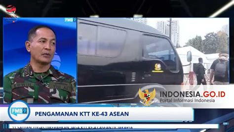 Indonesia Go Id SIARAN PERS TNI Dan Polri Pastikan KTT Ke 43 ASEAN