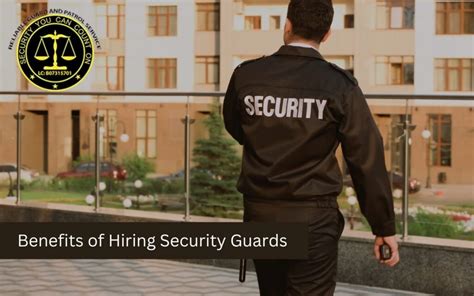 Hiring Security Guards For Your Business Discover All The Benefits