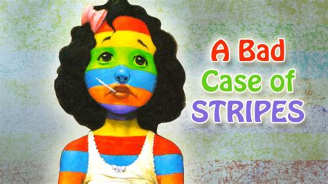 A Bad Case of Stripes by David Shannon | Read Aloud with Character ...