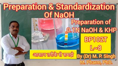 Preparation And Standardization Of Sodium Hydroxide Naoh